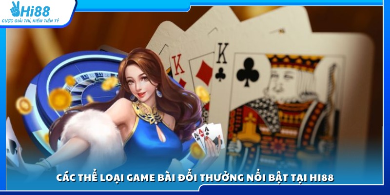 Danh sách những trò bài đổi thưởng hấp dẫn nhất
