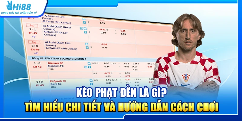 22.keo phat den la gi tim hieu chi tiet va huong dan cach choi 1
